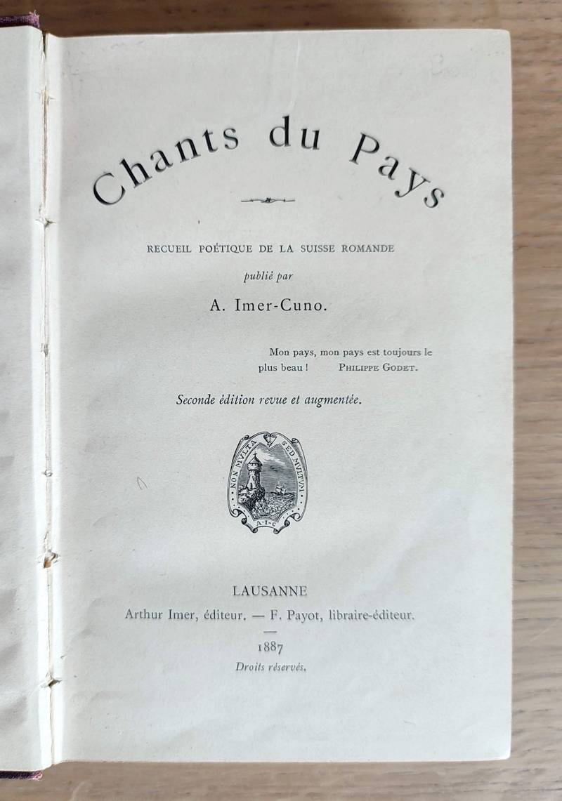 Chants du Pays. Recueil poétique de la Suisse Romande