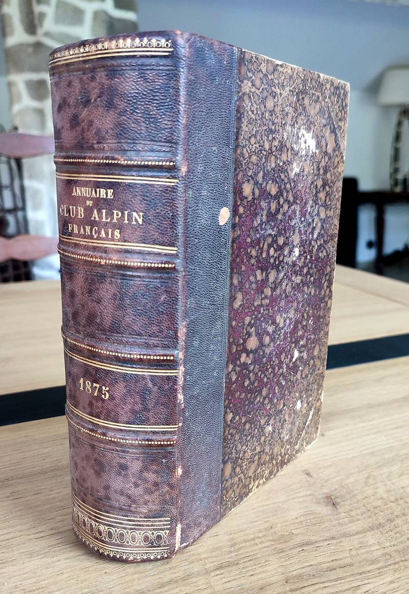Annuaire du Club Alpin français. Deuxième année 1875