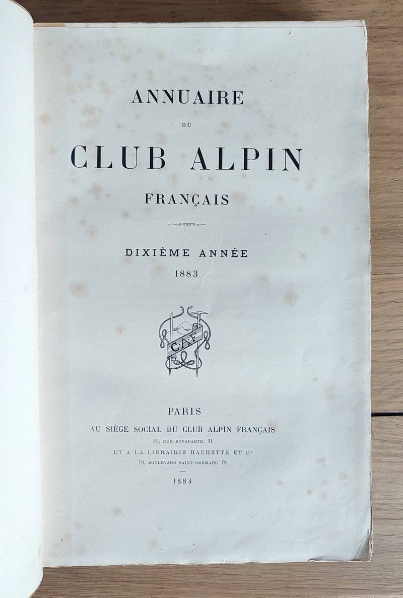 Annuaire du Club Alpin français. Dixième année 1883