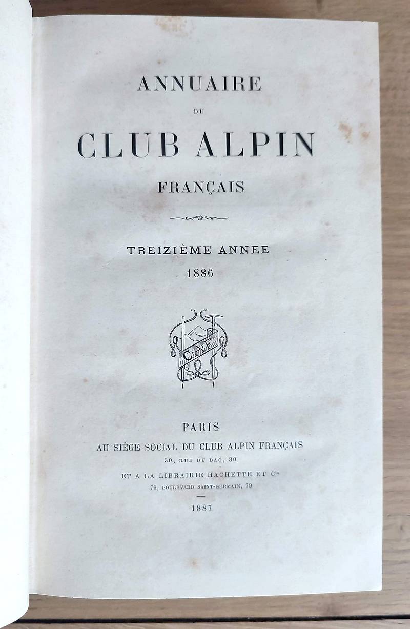 Annuaire du Club Alpin français. Treizième année 1886