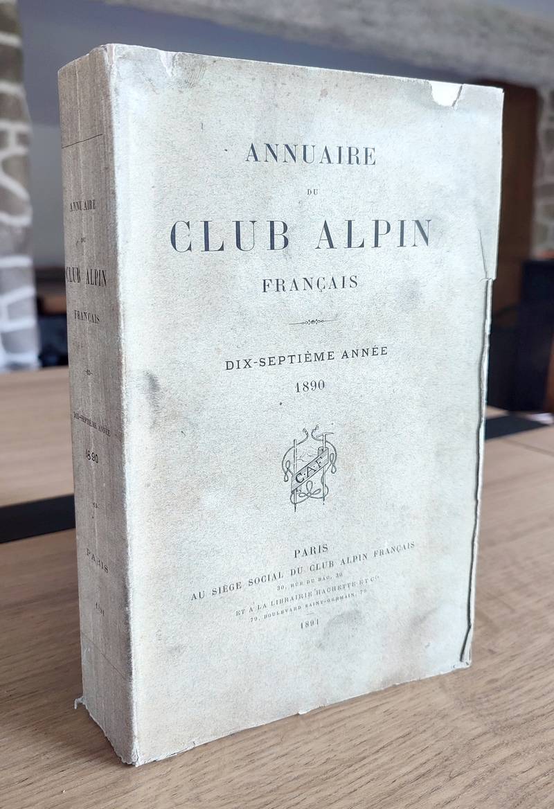 Annuaire du Club Alpin français. Dix-septième année 1890