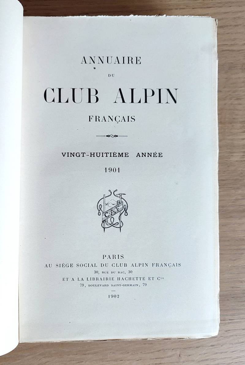 Annuaire du Club Alpin français. Vingt-huitième année 1901