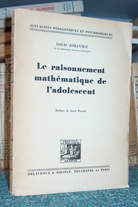 Le raisonnement mathématique de l'adolescent, entre 13 et 18 ans