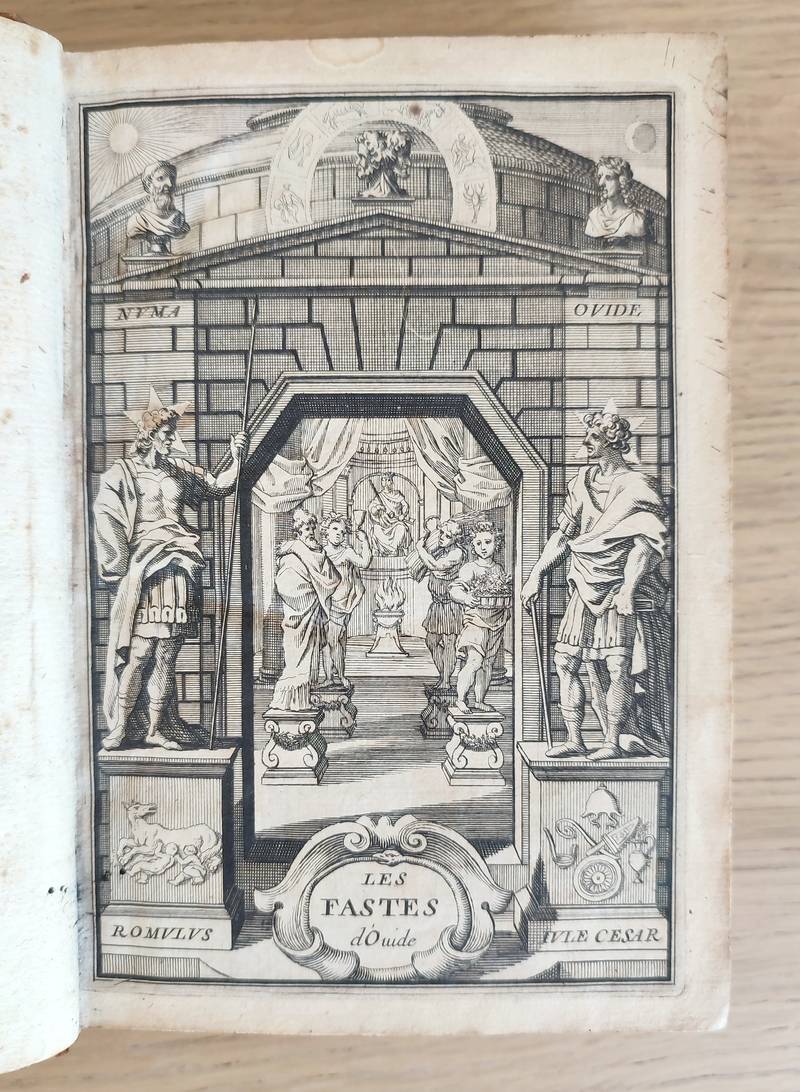 Les fastes d'Ovide. de la traduction de Michel de Marolles, abbé de Villeloin - Publii Ovidii nasonis Fastorum Libris sex (1660)