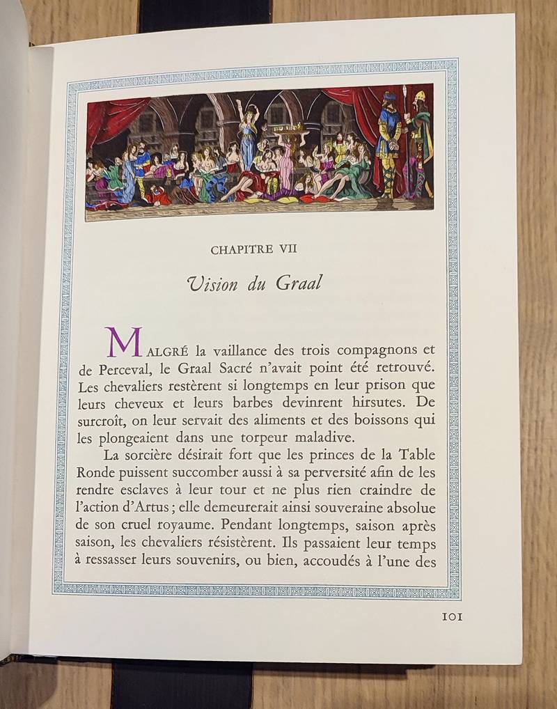 Les Romans de la Table Ronde (5 volumes avec suite et un dessin en couleurs signé) Le Roi Artus - Combats d'Artus - Lancelot du lac - La quête du Graal - La mort d'Artus