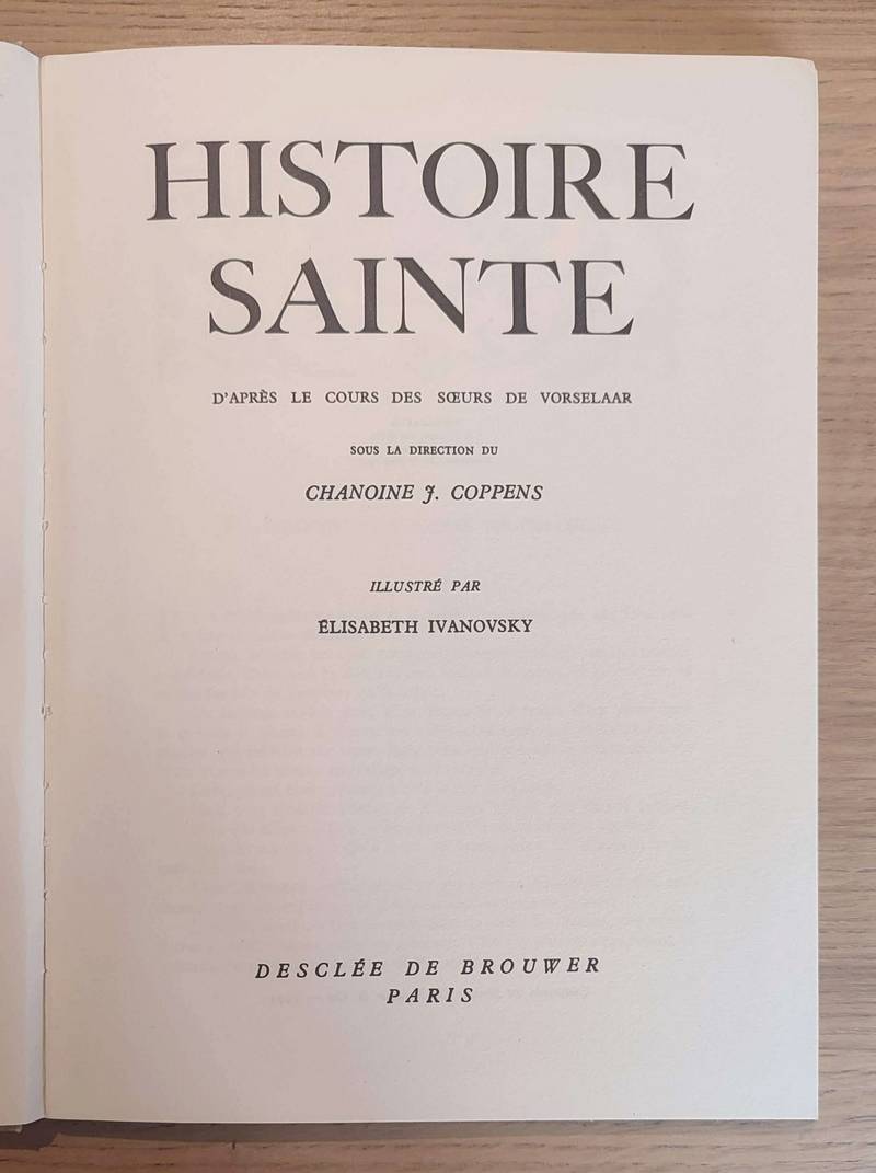 Histoire Sainte d'après les cours des Soeurs de Vorselaar