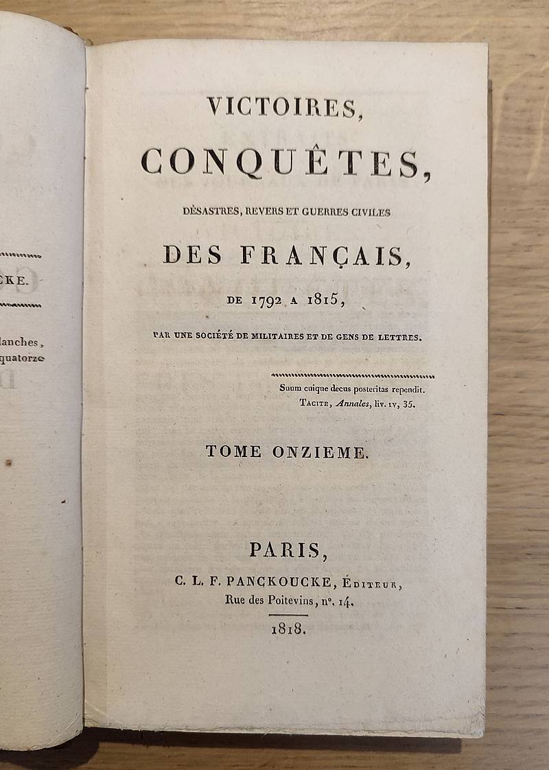 Victoires, conquêtes, désastres, revers et guerres civiles de 1792 à 1815. Tome onzième