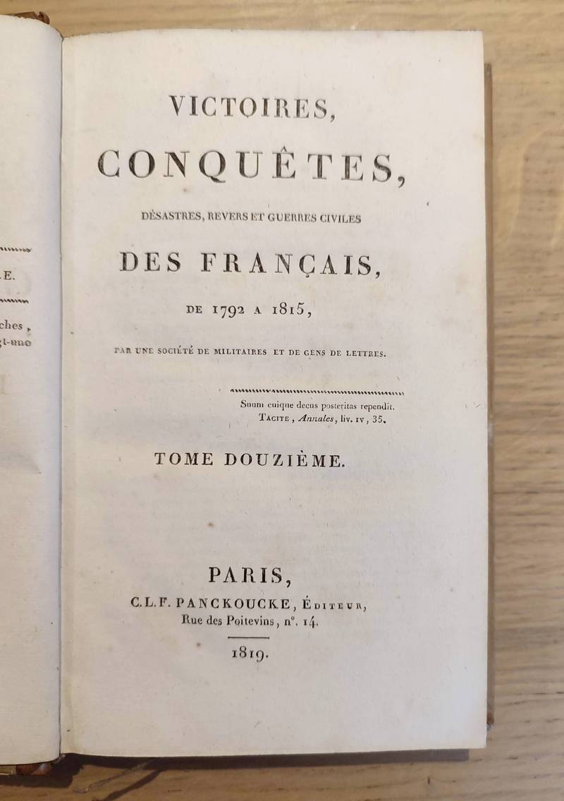 Victoires, conquêtes, désastres, revers et guerres civiles de 1792 à 1815. Tome douzième