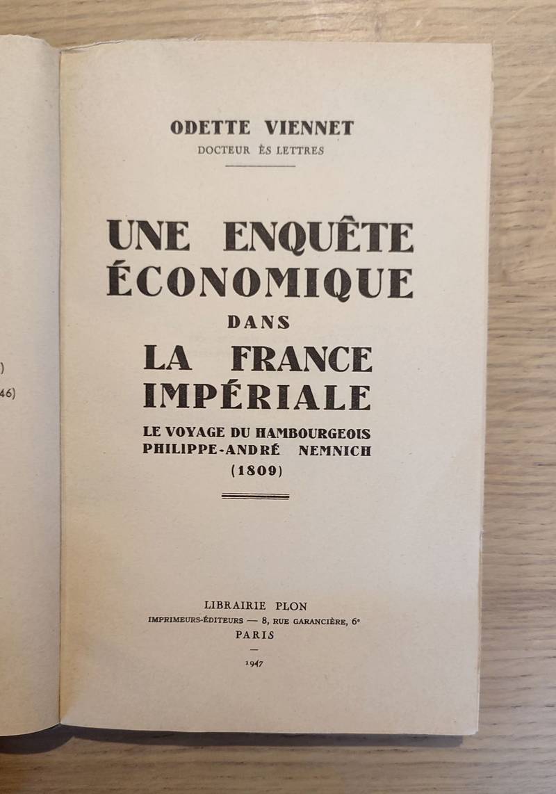 Une enquête économique dans la France impériale. Le voyage du hambourgeois Philippe-André Nemnich (1809)