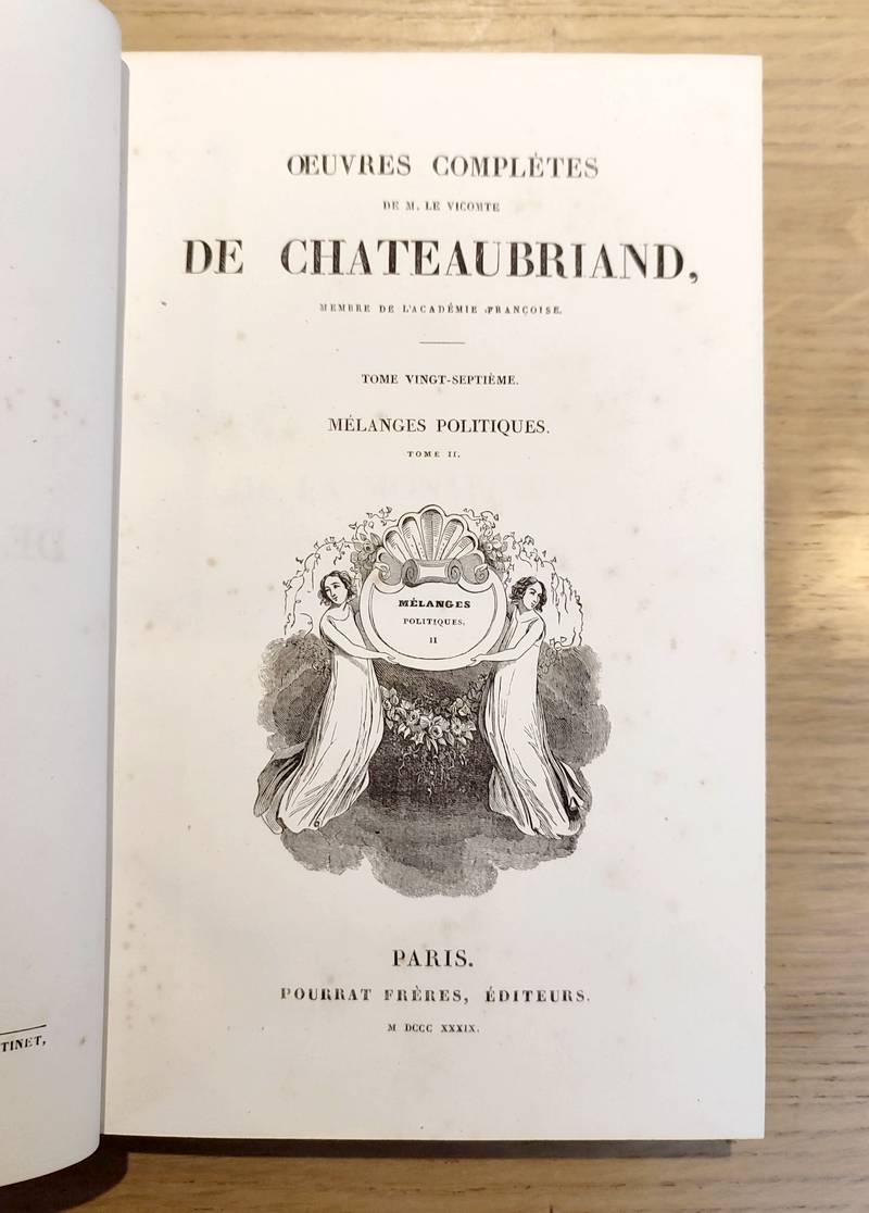 Mélanges politiques: De la Monarchie selon la Charte - De l'excommunication des comédiens - De la Presse - De la Censure...