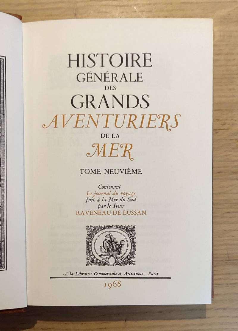 Le journal du voyage fait à la Mer du Sud par le Sieur Raveneau de Lussan