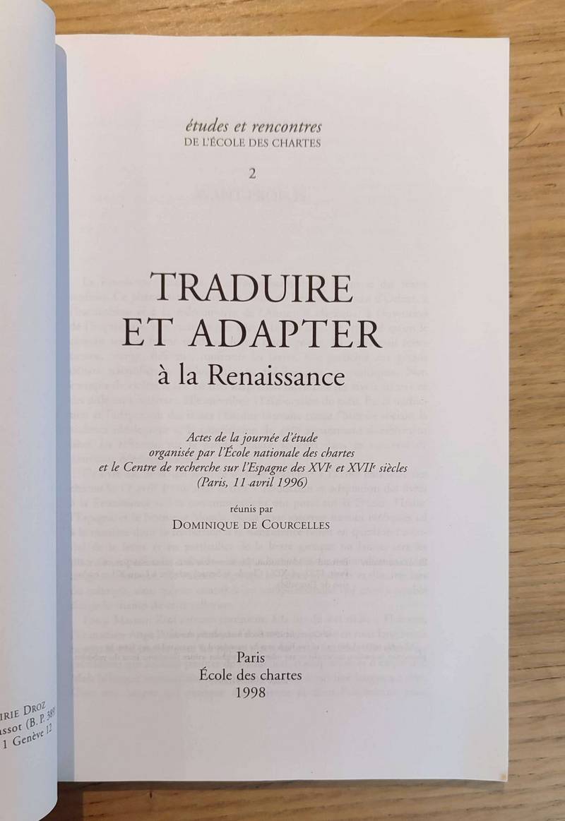 Traduire & adapter à la Renaissance. Études réunies par Dominique de Courcelles