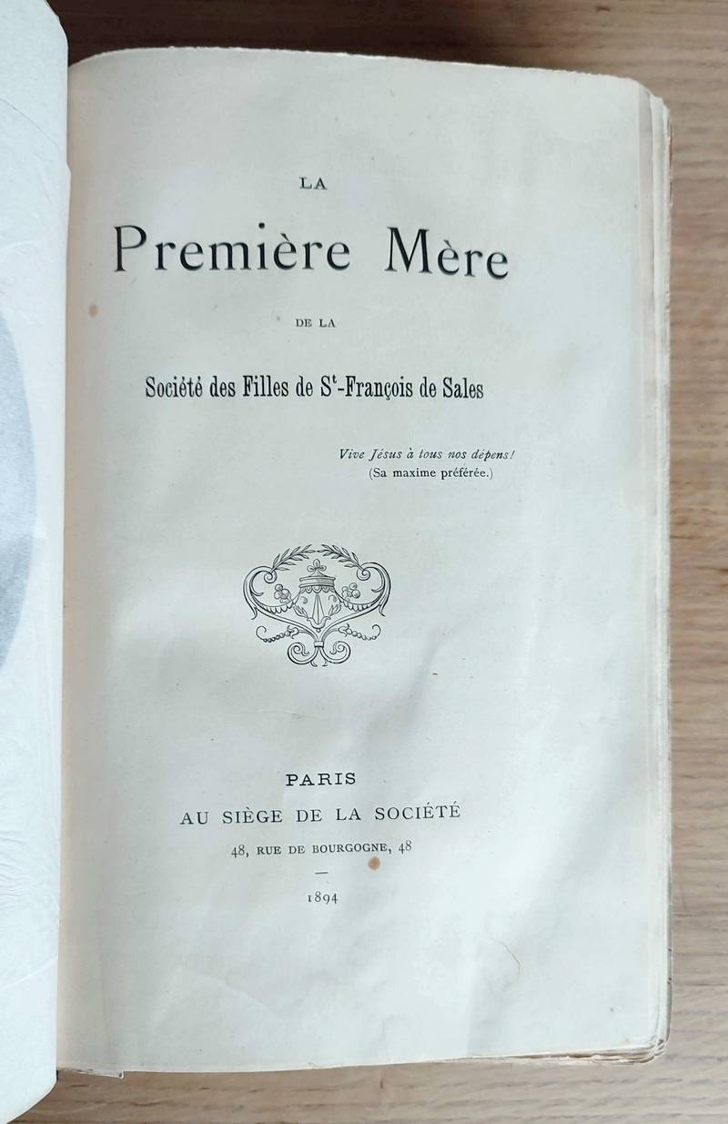 La Première Mère de la société des filles de St François de Sales