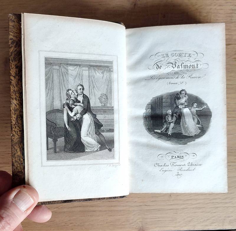 Le Comte de Valmont ou les égarements de la raison (6 volumes) suivi de La Théorie du bonheur ou l'art de se rendre heureux, suivi de Deux lettres, l'une sur l'éducation des demoiselles