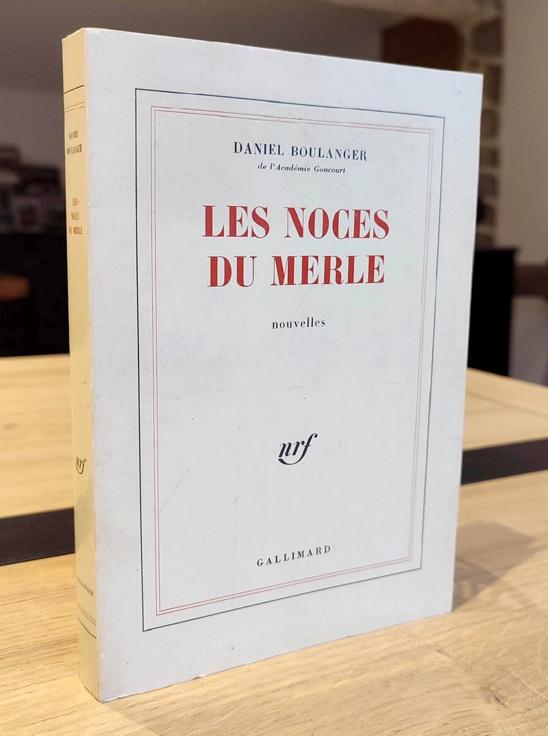 Les noces du Merle. Nouvelles