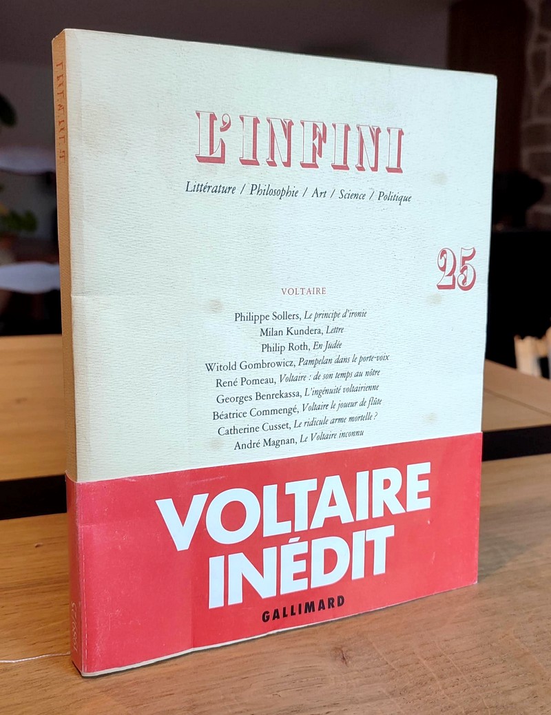 L'Infini 25 - Voltaire - Littérature, philosophie, art, Science, Politique