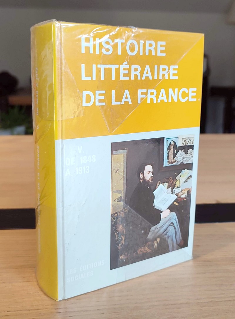 Manuel d'Histoire littéraire de la France, volume V de 1848 à 1913