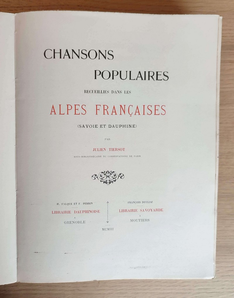 Chansons populaires recueillies dans les Alpes françaises (Savoie et Dauphiné)