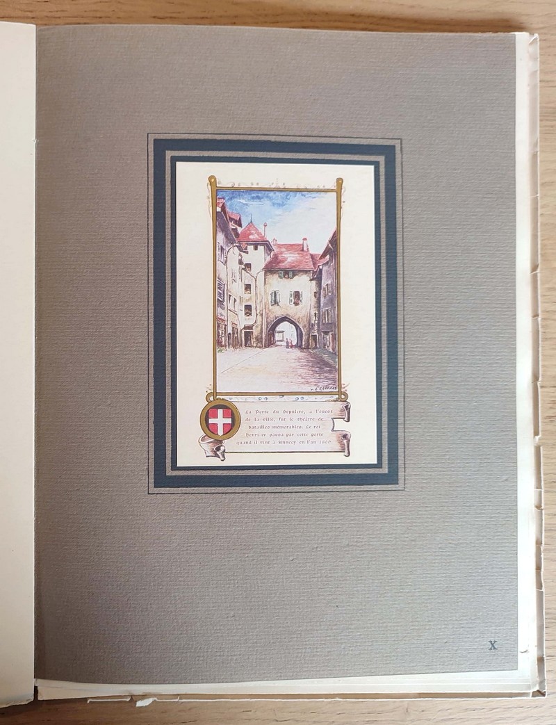 Annecy, la ville et le lac. Notice historique de François et Joseph Serand. Poèmes de Clément Gardet. Dessins à la plume d'Eugène Bernhardt. Miniatures d'Auguste Gruffaz