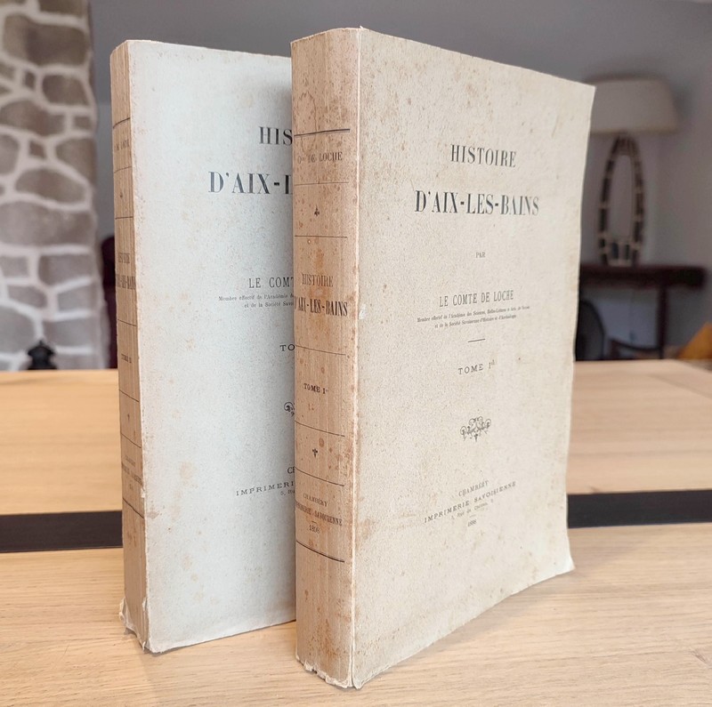 Histoire d'Aix-les-Bains (2 volumes, édition originale)