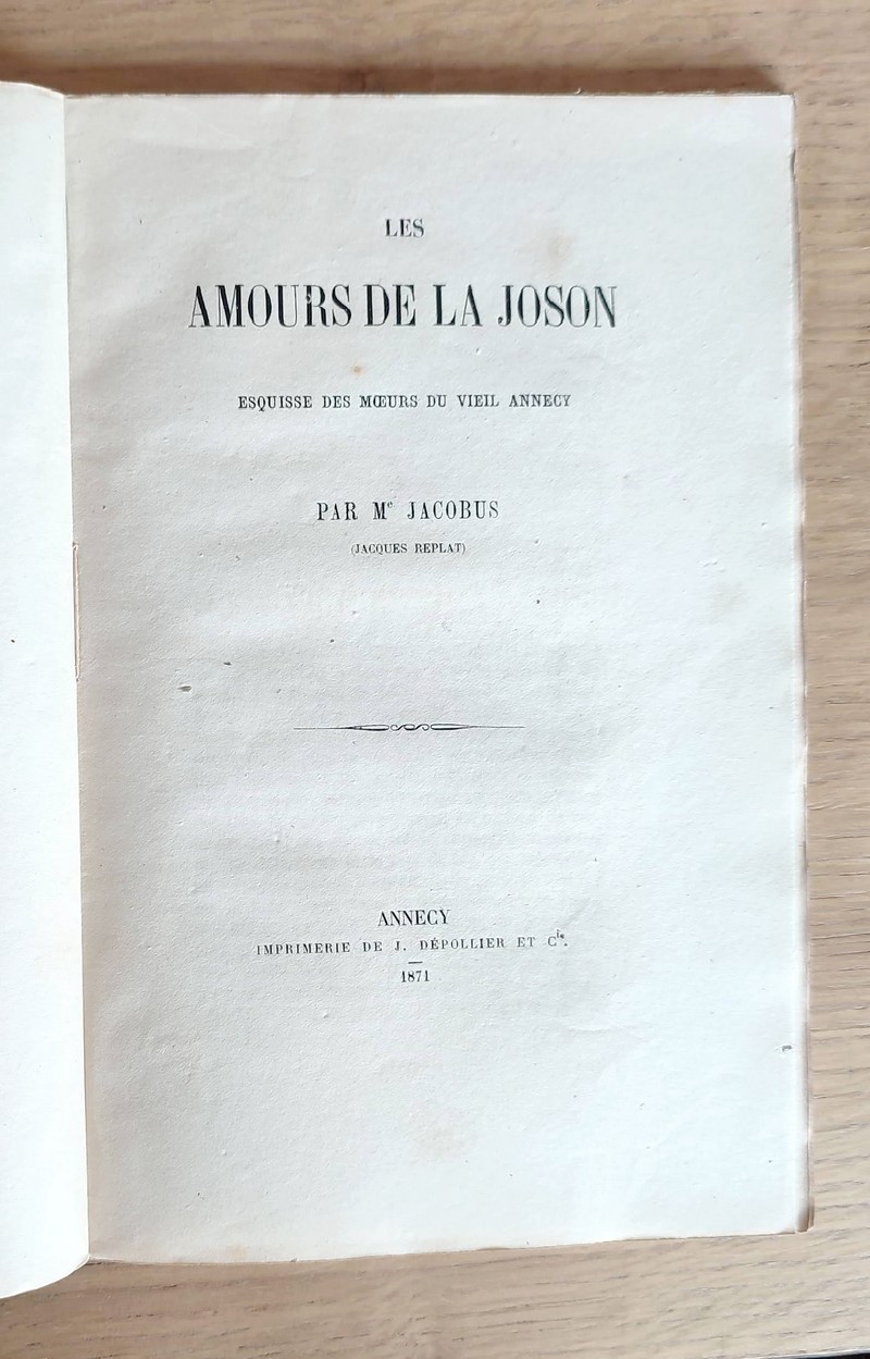 Les amours de la Joson. Esquisse des moeurs du vieil Annecy