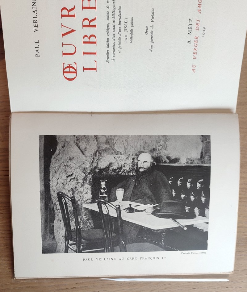 Oeuvres Libres. Première édition critique, suivie de notes, de variantes, d'un essai de bibliographie et précédée d'une introduction