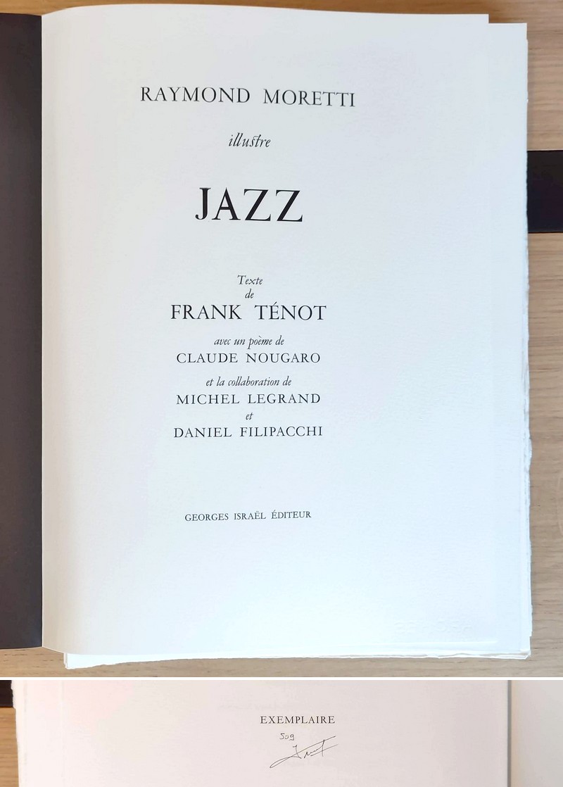 Jazz. Illustré par Raymond Moretti, Poème de Claude Nougaro, texte de Frank Ténot et la collaboration de Michel Legrand et Daniel Filipacchi
