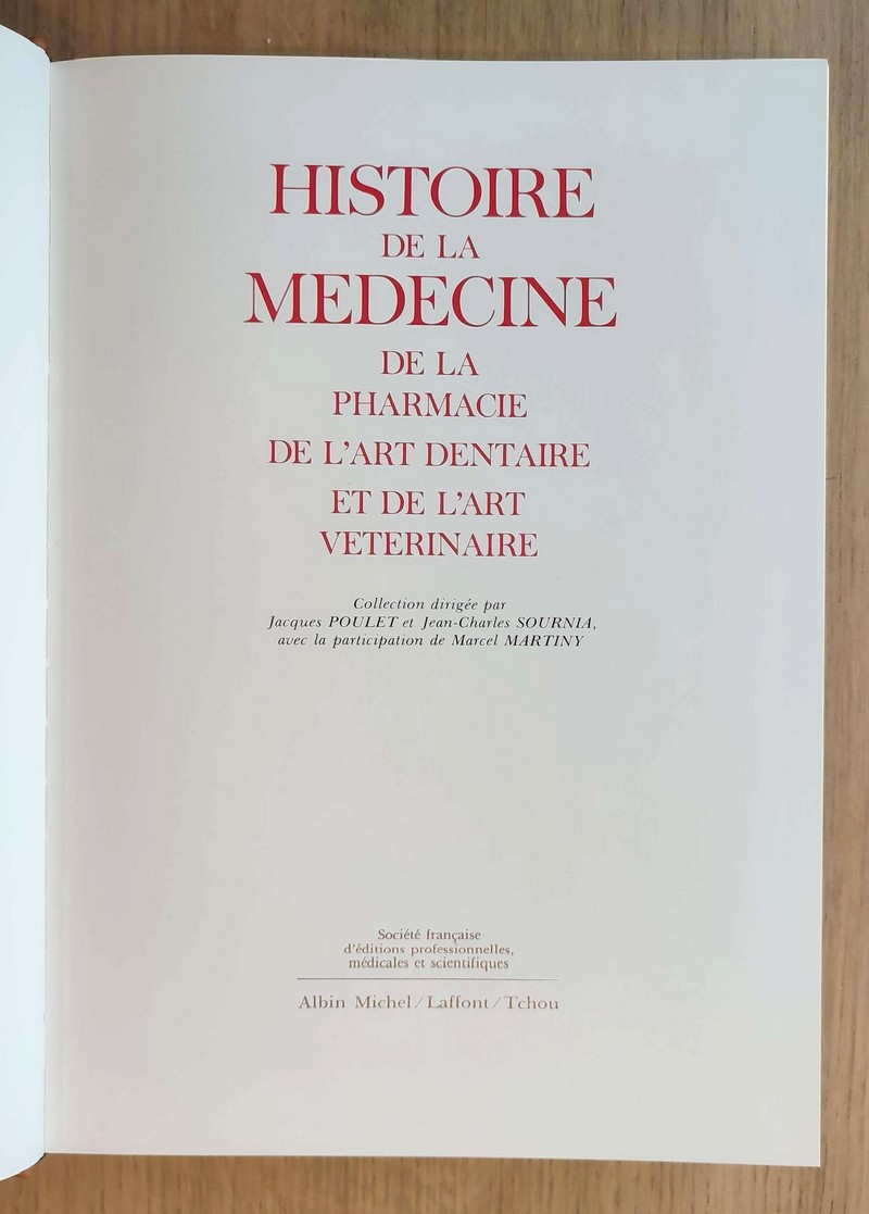 Histoire de la Médecine, de la Pharmacie, de l'art dentaire et de l'art vétérinaire (8 volumes, complet)