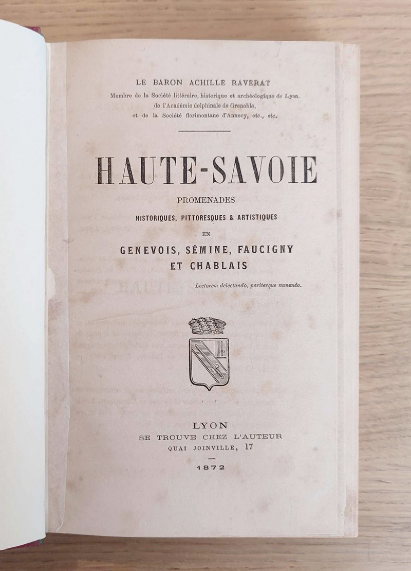 Haute-Savoie. Promenades historiques, pittoresques & artistiques en Genevois, Sémine, Faucigny et Chablais