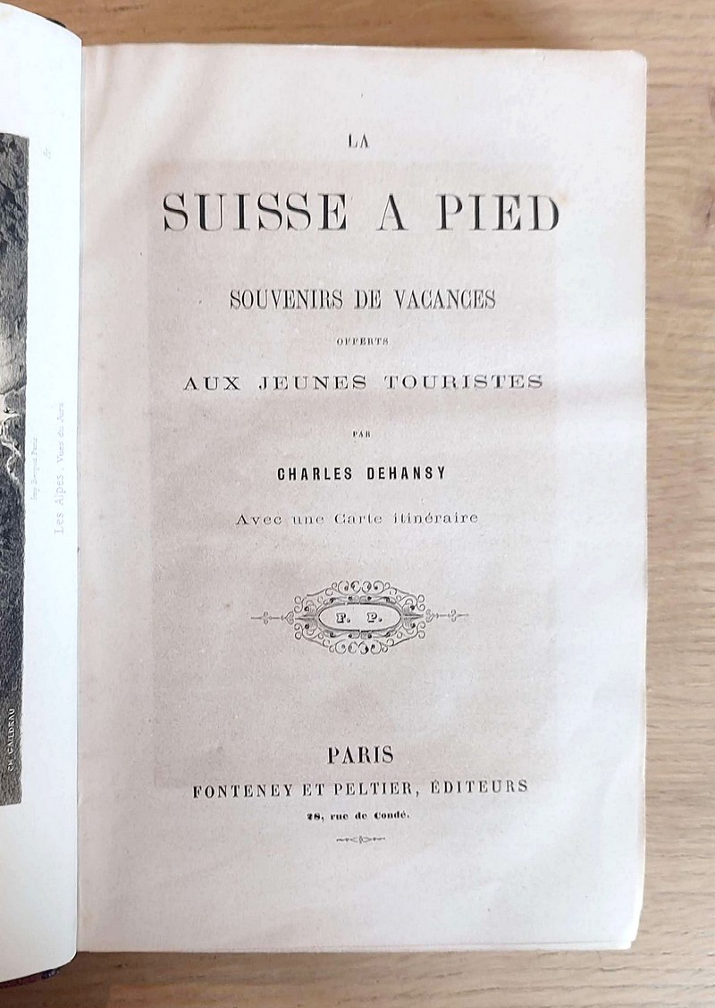 La Suisse à pied. Souvenirs de vacances offert aux jeunes touristes