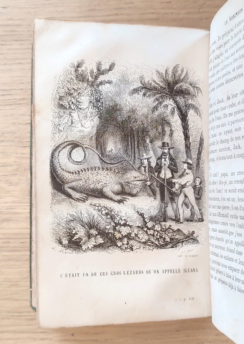 Le Robinson suisse ou récit d'un père de famille jeté par un naufrage dans une ile déserte avec sa femme et ses enfants (2 volumes)