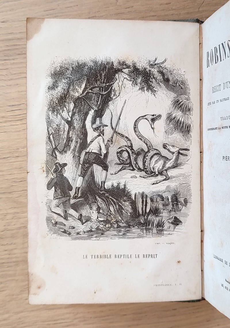 Le Robinson suisse ou récit d'un père de famille jeté par un naufrage dans une ile déserte avec sa femme et ses enfants (2 volumes)