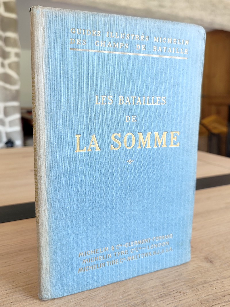 Les Batailles de la Somme (1916-1917)