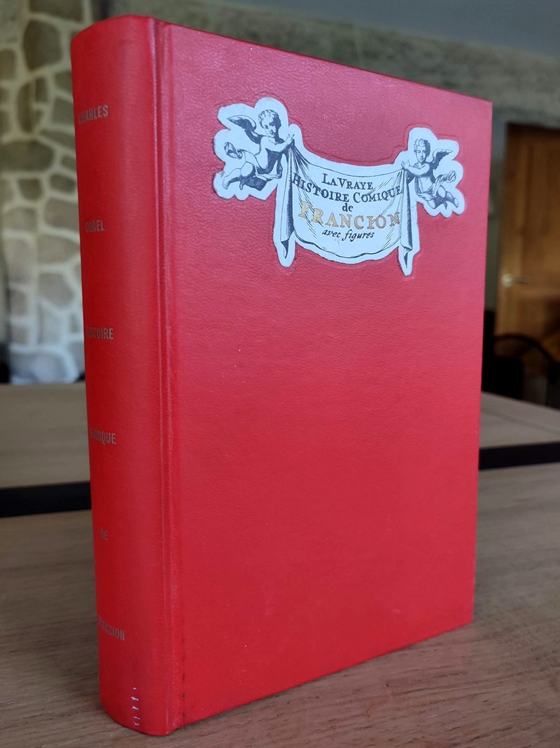 Histoire comique de la Francion, contenant les onze gravures de l'édition de 1685