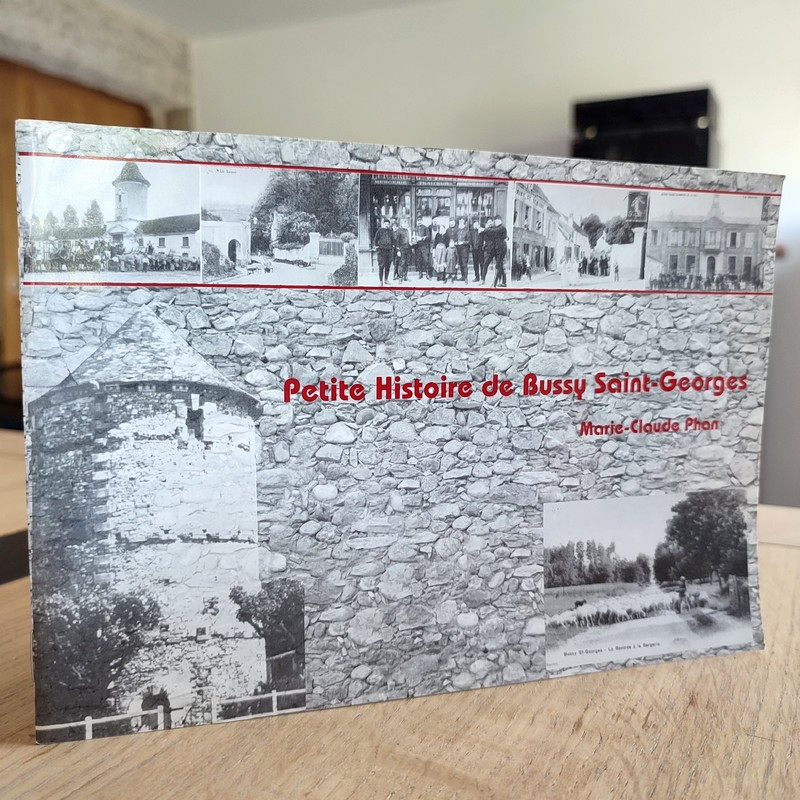 Petite histoire de Bussy Saint-Georges