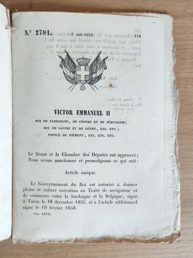 Victor Emmanuel II, Roi de Sardaigne, de Chypre et de Jérusalem, Duc de Savoie et de Gênes, Prince de Piémont... 6 décrets, traités ou édits royaux du N° 2776 du 13 avril 1858 au N° 2781 du 3 mai 1858