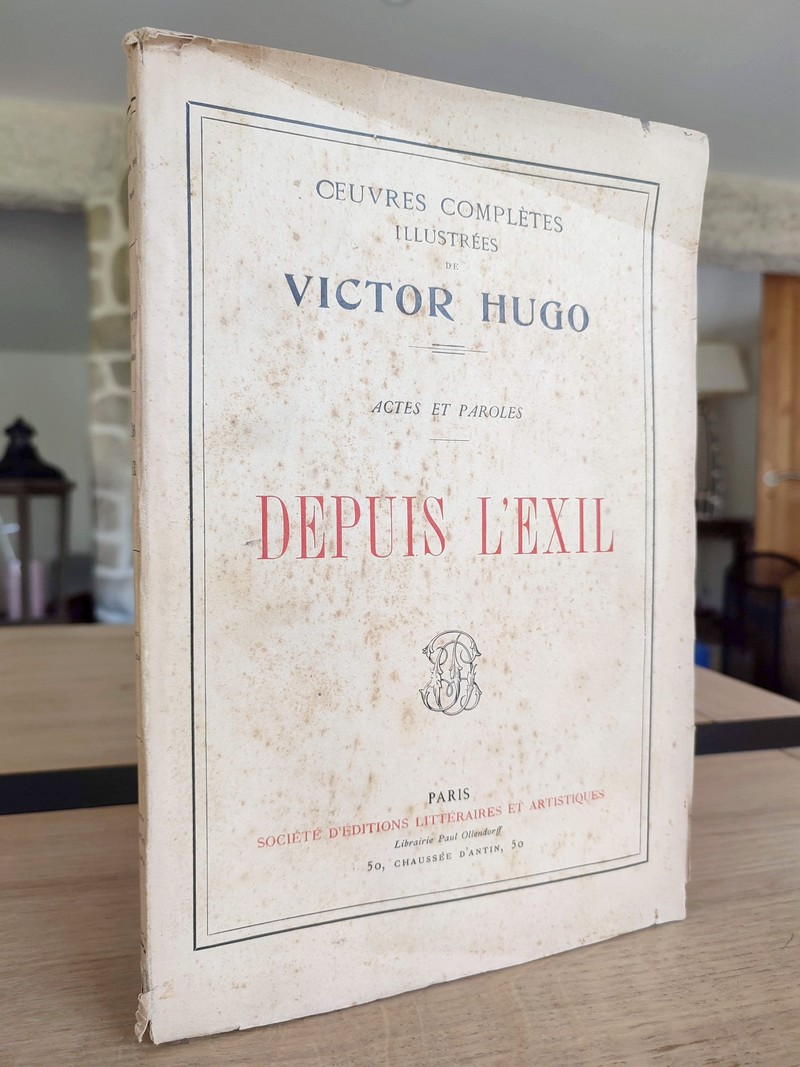 Actes et Paroles. Depuis l'exil
