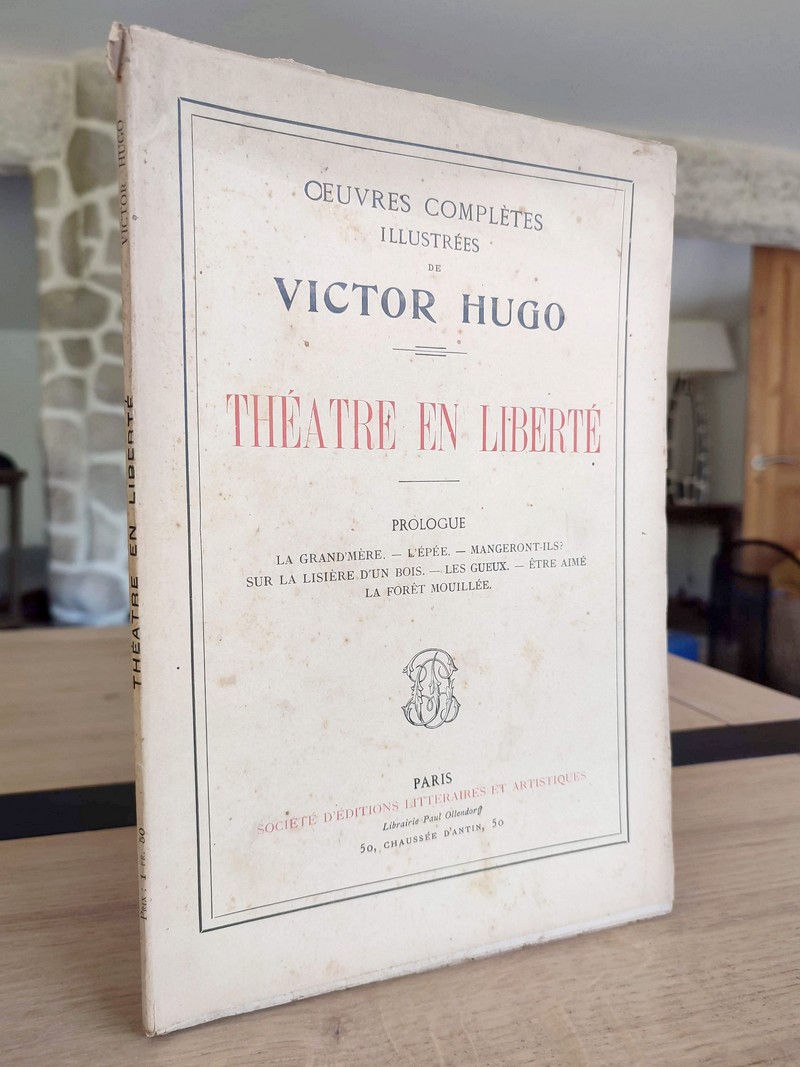Théâtre en liberté. Prologue - La Grand'mère - L'épée - Mangeront-ils ? - Sur la lisière d'un...