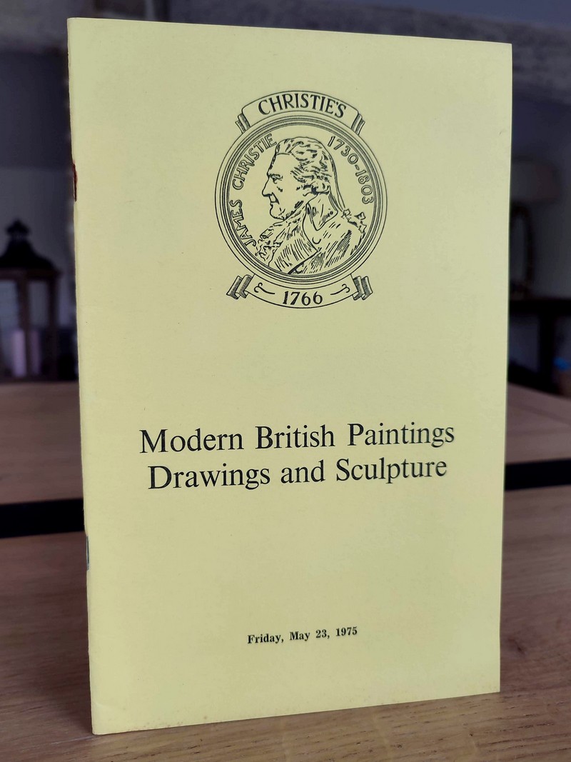 Christie's, Modern british paintings, drawings and sculpture. Friday, May 23, 1975