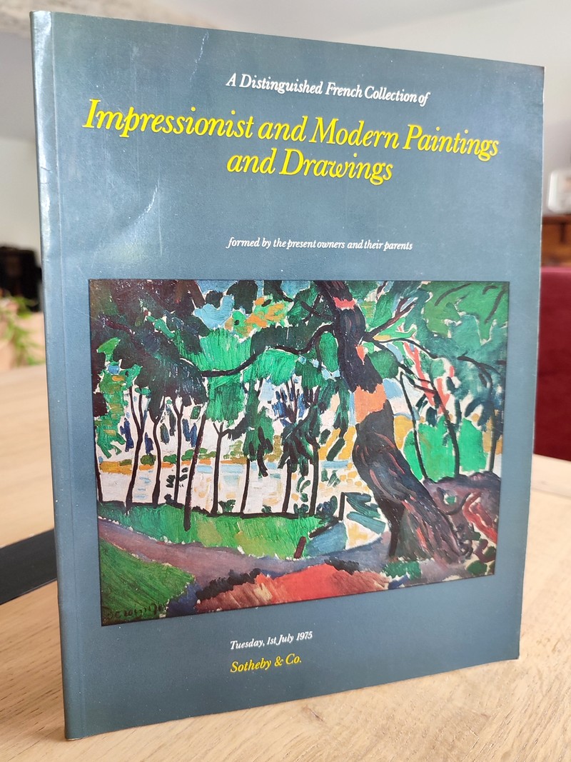 A distinguished french collection impressionist and modern paintings and drawings. Sotheby & Co., tuesday, 1st july 1975