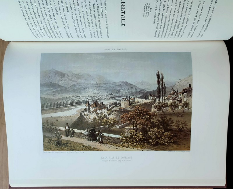 Nice et Savoie. Sites pittoresques, monuments, description et histoire des départements de la Savoie, de la Haute-Savoie et des Alpes-Maritimes (ancienne province de Nice) réunis à la France en 1860 (2 in folio 66 planches hors texte en couleurs)