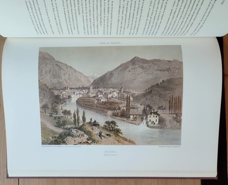 Nice et Savoie. Sites pittoresques, monuments, description et histoire des départements de la Savoie, de la Haute-Savoie et des Alpes-Maritimes (ancienne province de Nice) réunis à la France en 1860 (2 in folio 66 planches hors texte en couleurs)