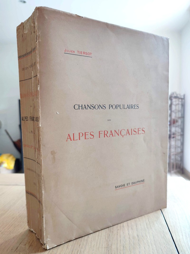 Chansons populaires recueillies dans les Alpes françaises (Savoie et Dauphiné)