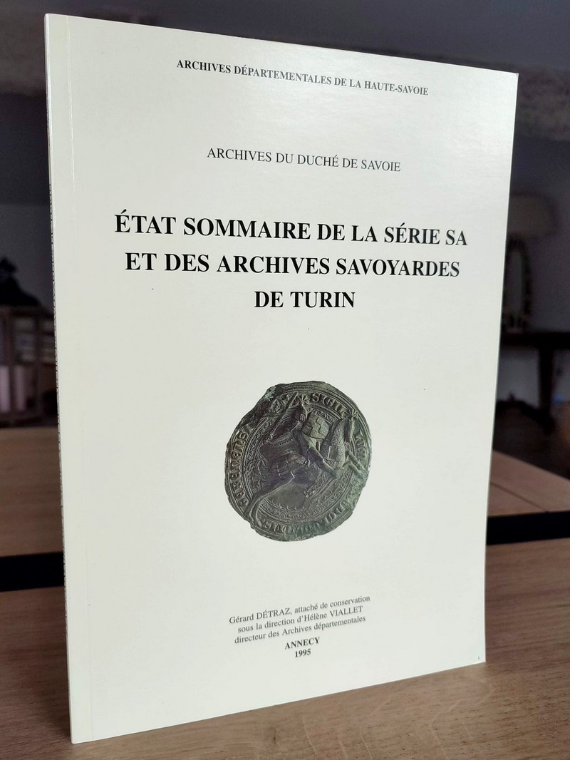 État sommaire des la Série SA et des archives savoyardes de Turin