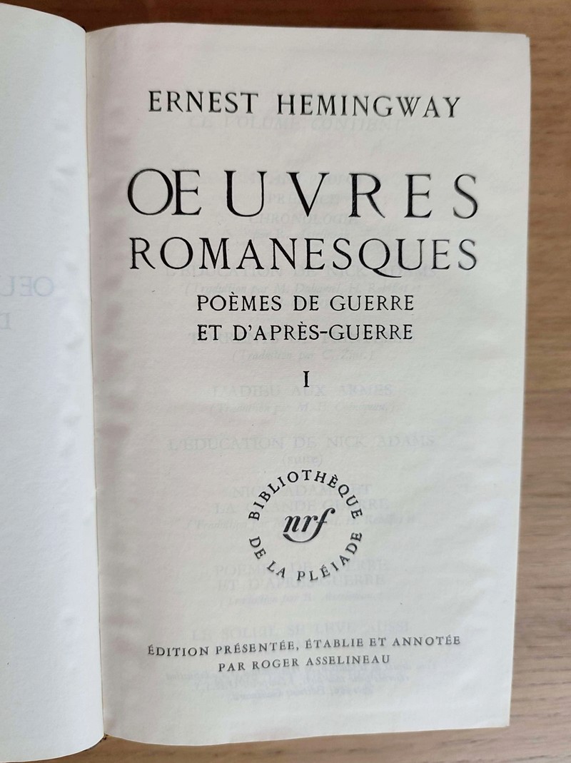 Oeuvres romanesques (2 volumes) Poèmes de Guerre et d'après-guerre - Reportages de Guerre - Poèmes à Mary