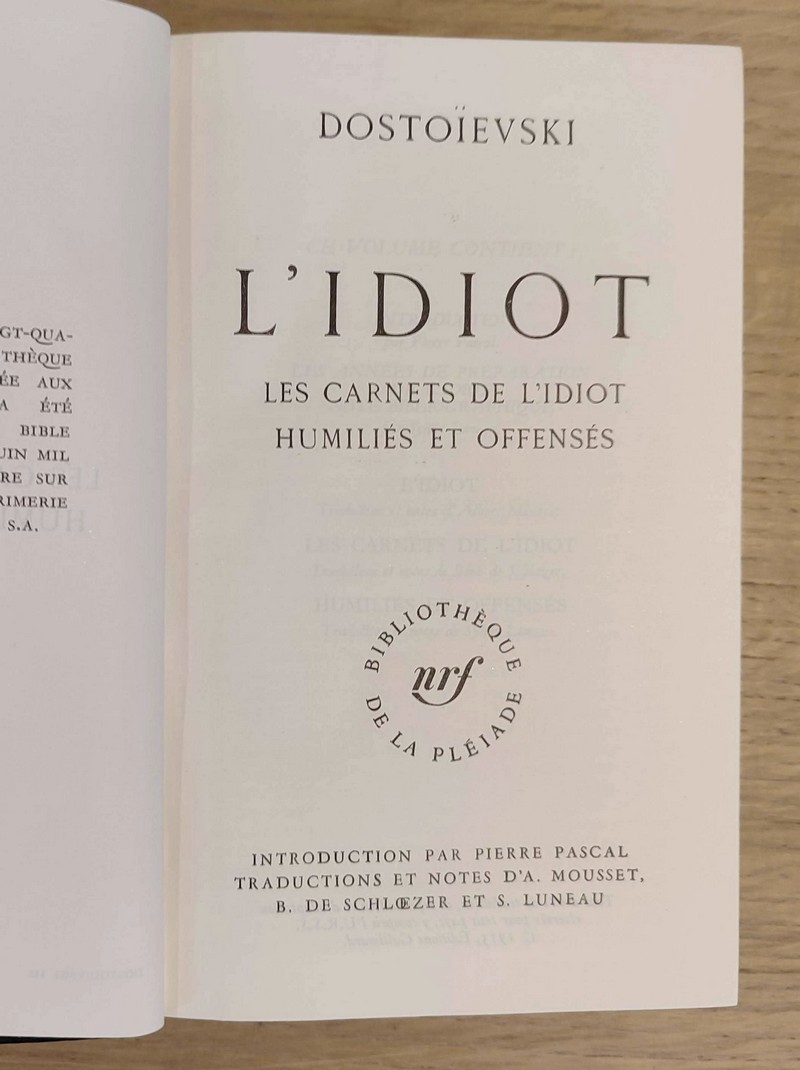 L'Idiot - Les carnets de l'Idiot - Humiliés et offensés