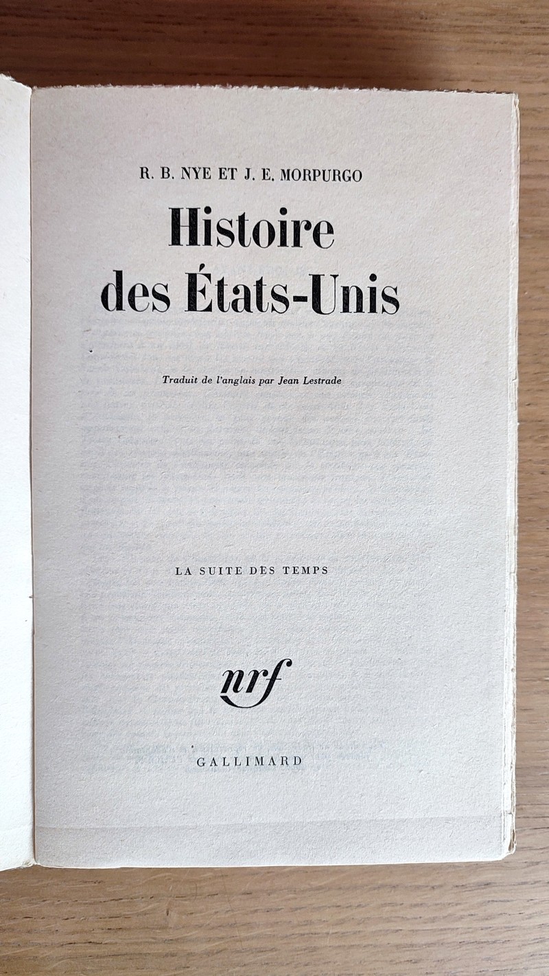 Histoire des États-Unis. La suite des Temps