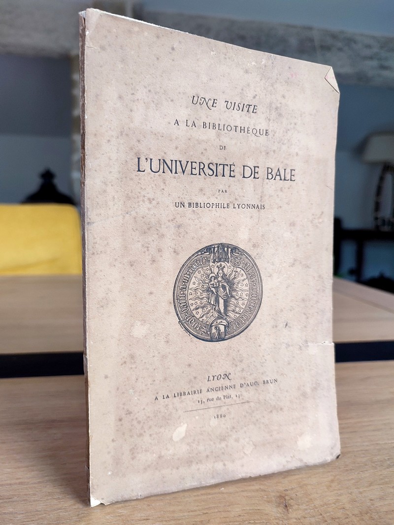Une visite à la bibliothèque de l'Université de Bâle par un bibliophile lyonnais