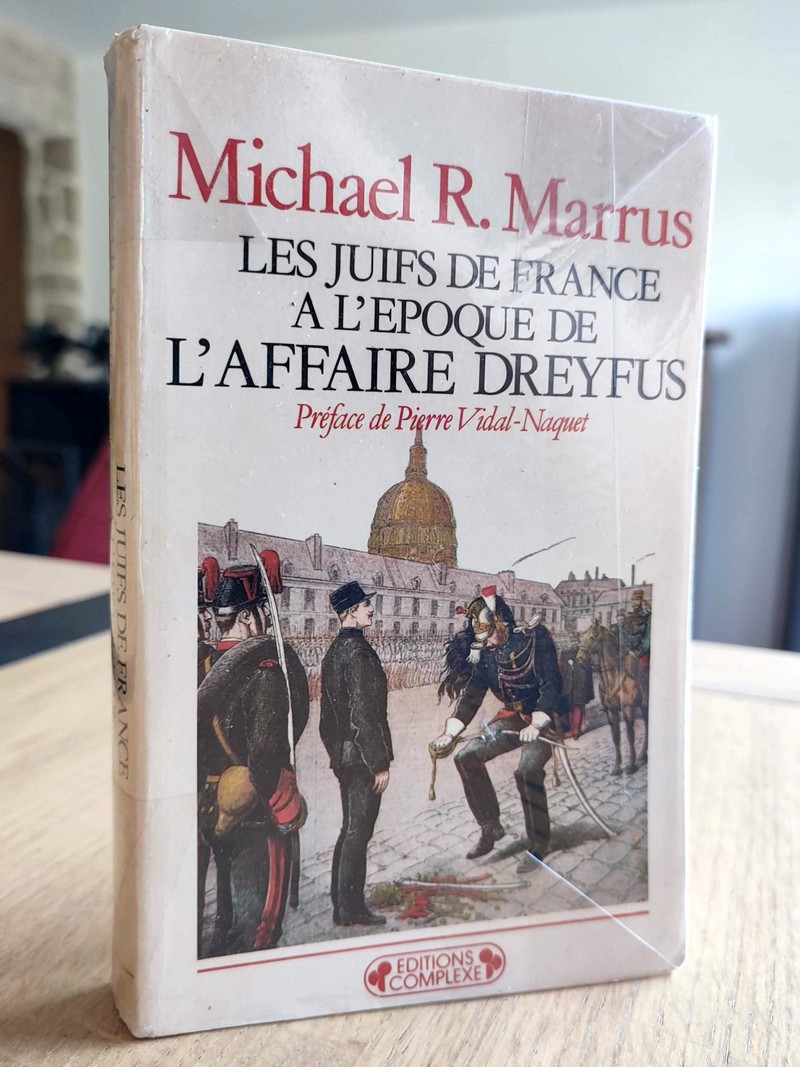 Les Juifs de France à l'époque de l'Affaire Dreyfus