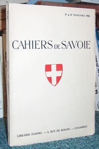 22 - Revue de Savoie - Cahiers de Savoie 3ème et 4ème trimestre 1946